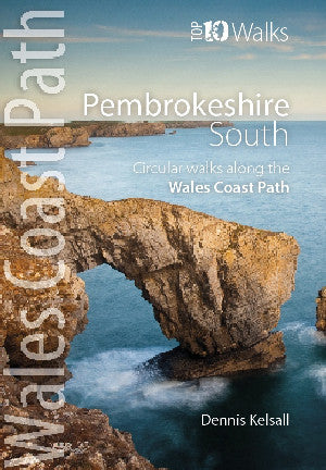 Top 10 Walks: Wales Coast Path: Pembrokeshire South