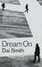 Dream On