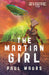 Martian Girl, The