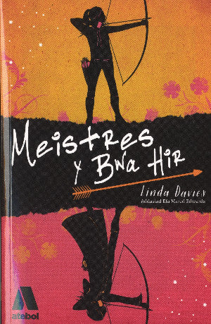 Meistress y Bwa Hir