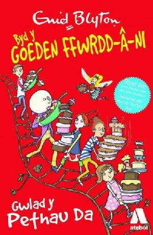 Byd y Goeden Ffwrdd a Ni: Gwlad y Dymuniadau