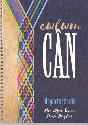 Cwlwm Cân - 10 o Ganeuon Gwreiddiol
