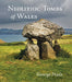 Neolithic Tombs of Wales 