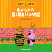 Ceri & Deri: Build a Birdhouse