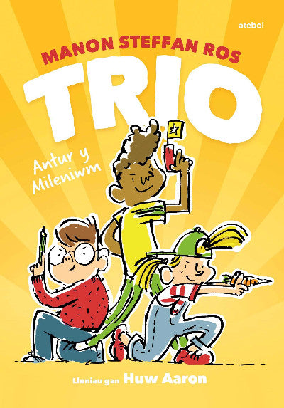 Clawr llyfr / Book cover: Cyfres Trio: Antur y Mileniwm