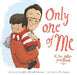 Only One of Me - A Love Letter from Dad