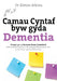 Camau Cyntaf Byw gyda Dementia