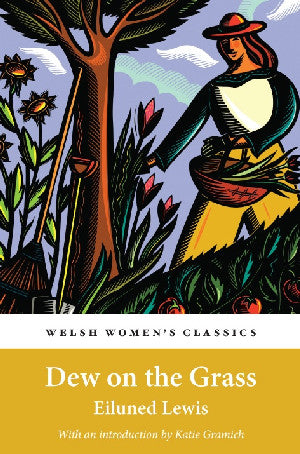 Welsh Women's Classics: Dew on the Grass