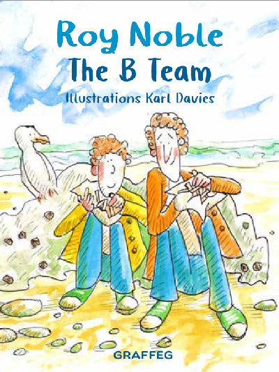 Clawr llyfr / Book cover: The B Team