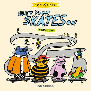 Ceri and Deri: Get Your Skates On