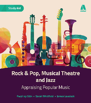 Rock & Pop, Musical Theatre and Jazz - Appraising Popular Music