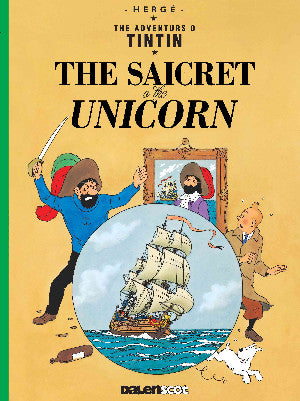 Tintin: The Saicret o the Unicorn (Tintin in Scots)