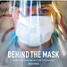 Behind the Mask - The Nhs Family and the Fight with Covid 19