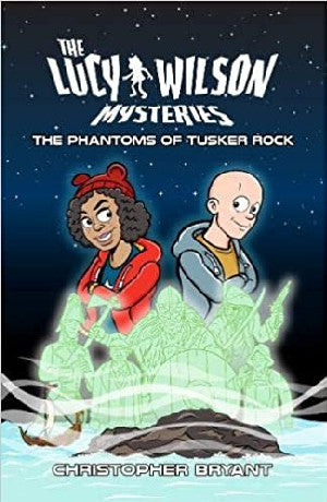 The Lucy Wilson Mysteries: The Phantoms of Tusker Rock 