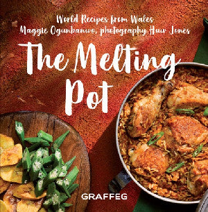 Melting Pot The, World Recipes from Wales