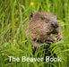 Nature Book Series: The Beaver Book 