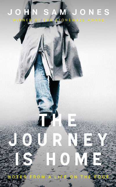 Clawr llyfr / Book cover: The Journey is Home - Notes from a Life on the Edge — Notes from a Life on the Edge