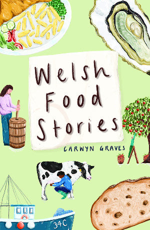 Welsh Food Stories
