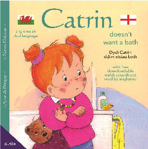 Dydy Catrin Ddim Eisiau Bath