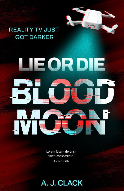 Clawr llyfr / Book cover: Lie or Die: Blood Moon