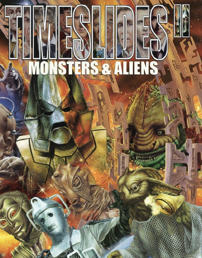 Clawr llyfr / Book cover: Timeslides: II. Monsters & Aliens — Monsters & Aliens
