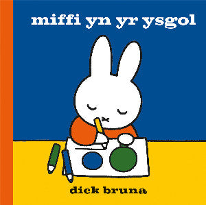 Clawr y llyfr: Miffi yn yr ysgol / Book cover: Miffi yn yr ysgol