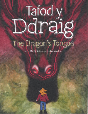 Tafod y Ddraig / The Dragon's Tongue 