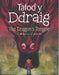 Tafod y Ddraig / The Dragon's Tongue 