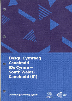 Dysgu Cymraeg: Canolradd/Intermediate De Cymru/South Wales