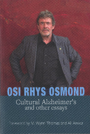 Cultural Alzheimer's and Other Essays