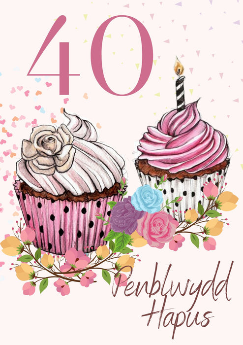 Penblwydd Hapus 40 | Cardiau.Cymru - Siop Y Pentan