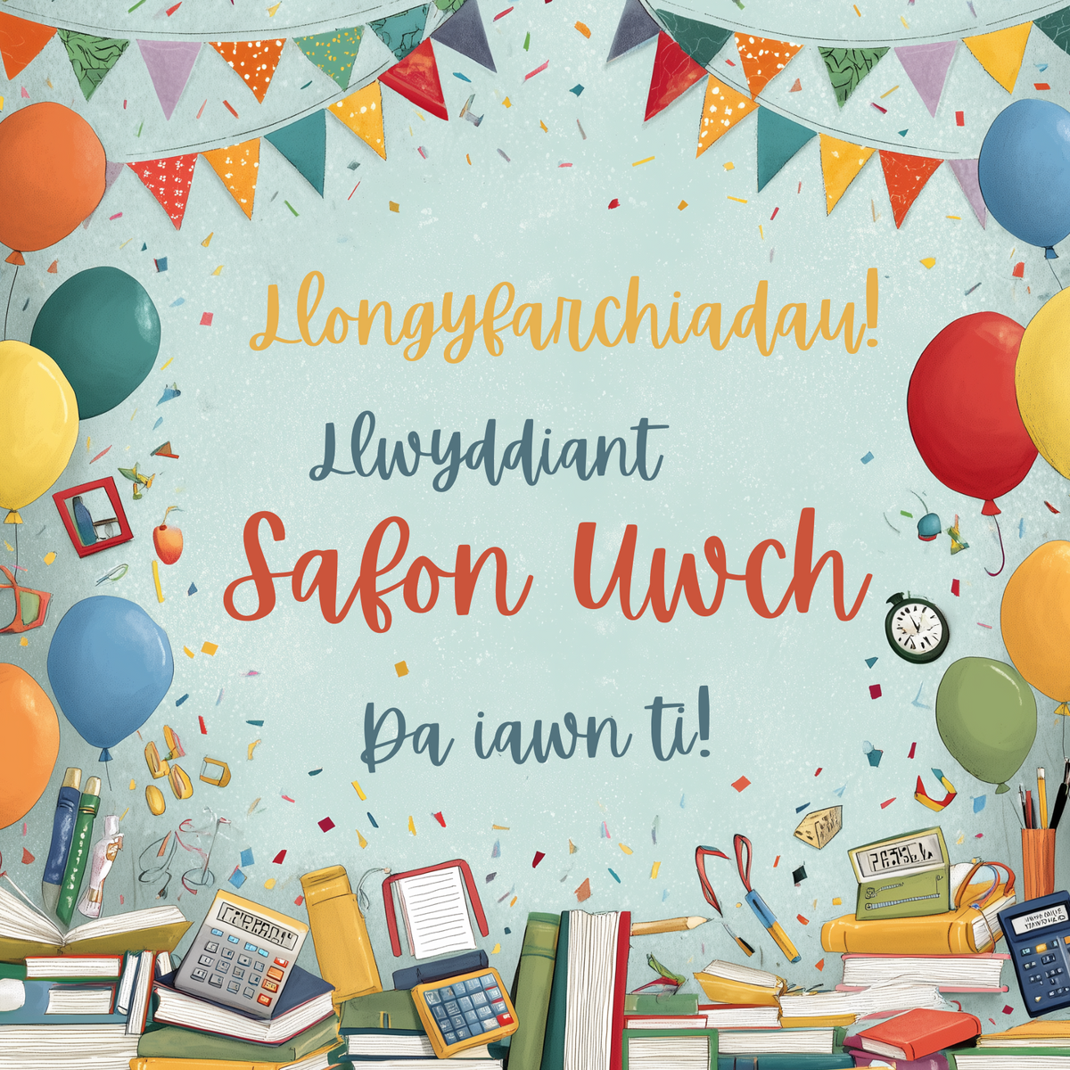 Llongyfarchiadau - Safon Uwch | Cardiau.Cymru - Siop Y Pentan