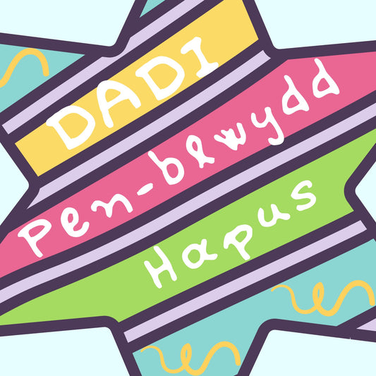 Penblwydd Hapus Dad | Cardiau.Cymru - Siop Y Pentan