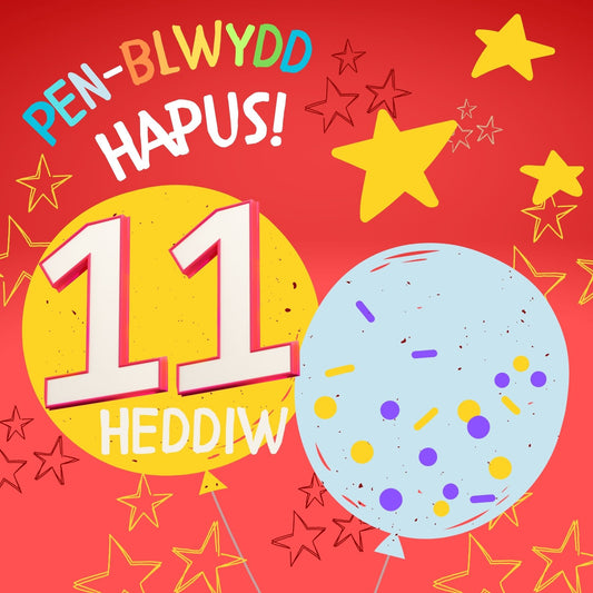 Penblwydd Hapus 11 | Cardiau.Cymru - Siop Y Pentan
