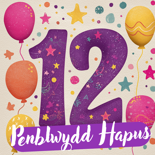 Penblwydd Hapus 12 | Cardiau.Cymru - Siop Y Pentan