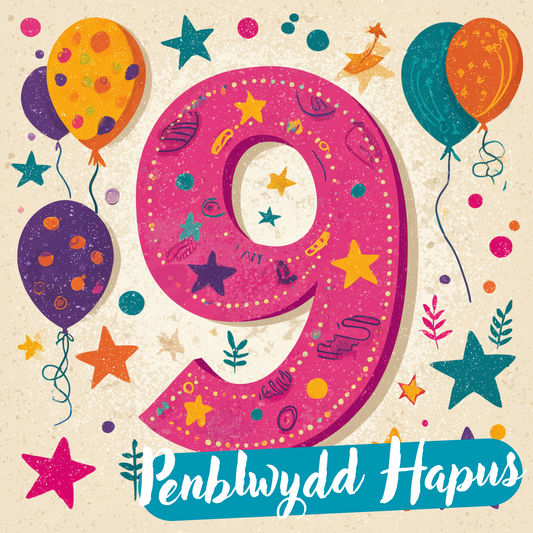 Penblwydd Hapus 9 | Cardiau.Cymru - Siop Y Pentan
