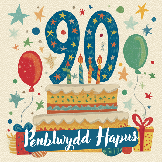 Penblwydd Hapus 90 | Cardiau.Cymru - Siop Y Pentan