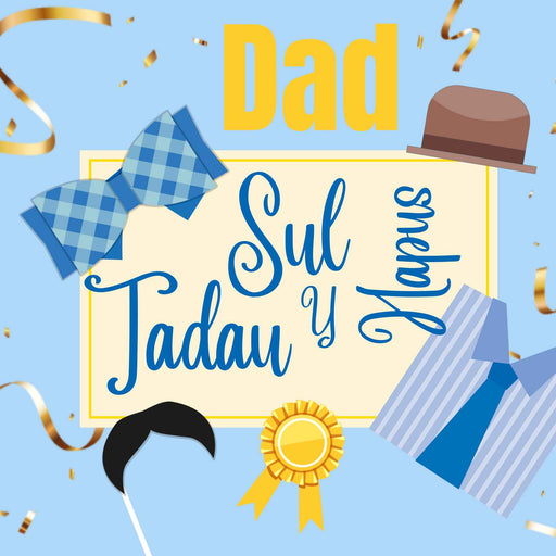 Sul y Tadau Hapus! | Cardiau.Cymru - Siop Y Pentan