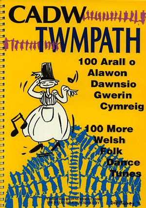 Cadw Twmpath - 100 Arall o Alawon Dawnsio Gwerin Cymreig / 100 Mo - Siop Y Pentan