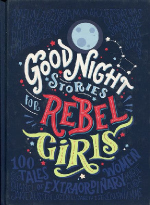Good Night Stories for Rebel Girls - Siop Y Pentan