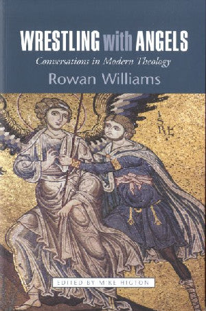 Wrestling with Angels: Conversations in Modern Theology - Siop Y Pentan