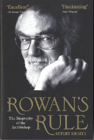 Rowan's Rule - The Biography of the Archbishop - Siop Y Pentan
