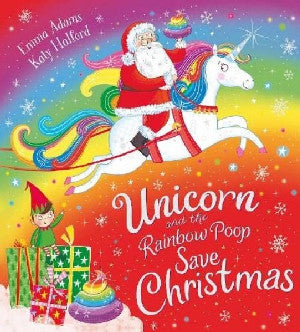 Unicorn and the Rainbow Poop Save Christmas - Siop Y Pentan
