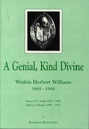 Genial, Kind Divine, A - Watkin Herbert Williams, 1845-1944 - Siop Y Pentan