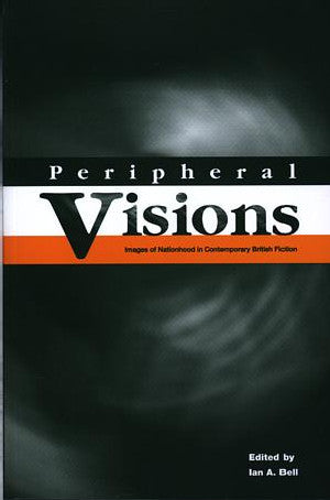 Peripheral Visions - Images of Nationhood in Contemporary British - Siop Y Pentan