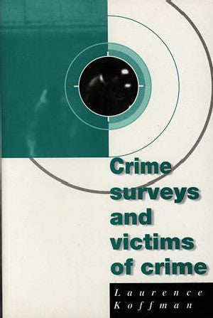 Crime Surveys and Victims of Crime - Siop Y Pentan