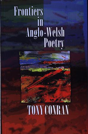 Frontiers in Anglo-Welsh Poetry - Siop Y Pentan