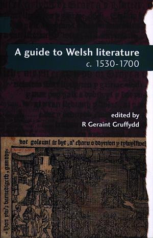 Guide to Welsh Literature C. 1530-1700, A - Volume 3 - Siop Y Pentan