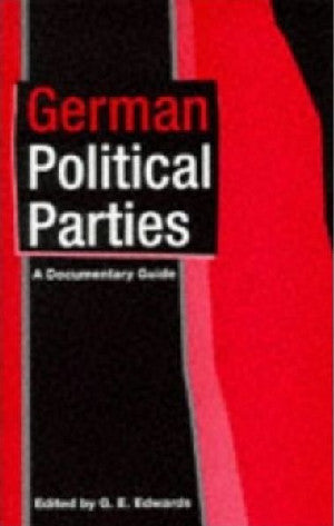 German Political Parties - A Documentary Guide - Siop Y Pentan