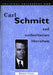 Political Philosophy Now: Carl Schmitt and Authoritarian Liberals - Siop Y Pentan